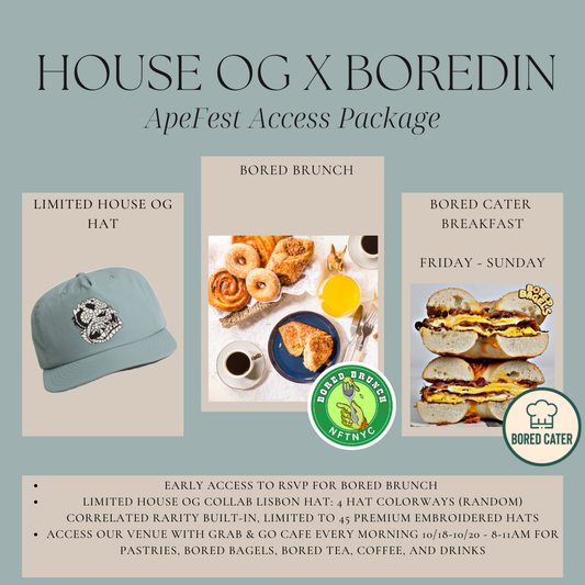 House OG X Boredin ApeFest Collab